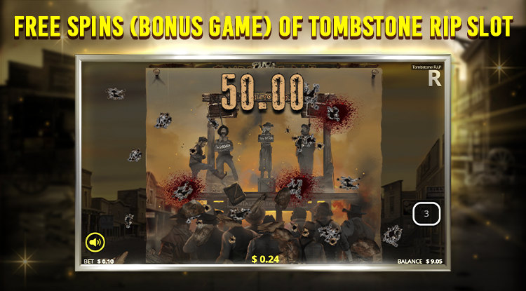 Free Spins (Bonus Game) of Tombstone RIP Slot